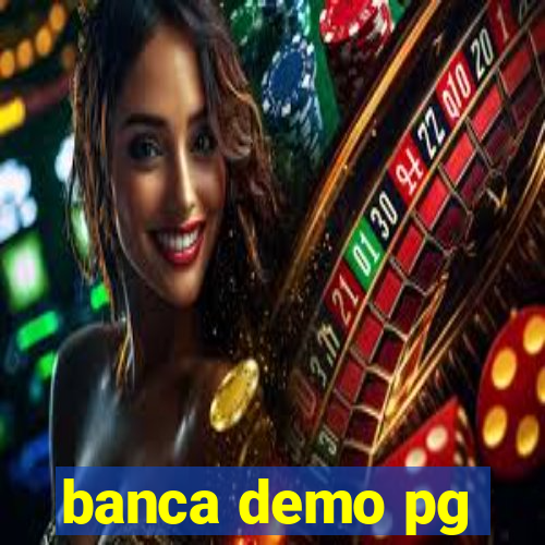 banca demo pg